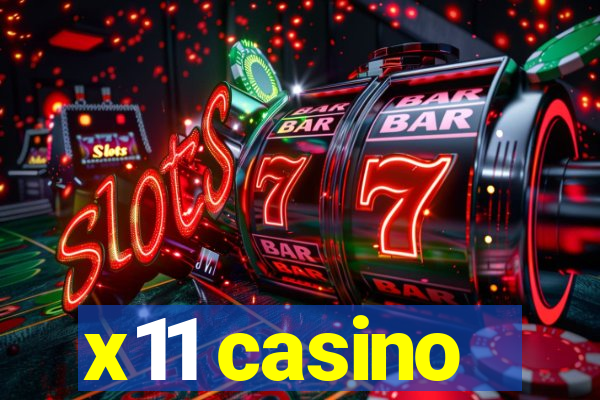 x11 casino